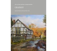 The Victoria History of Herefordshire: Cradley