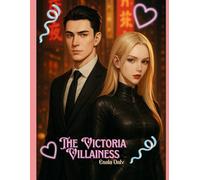 The Victoria Villainess: From a vibrant, ordinary world, she's thrust into a perilous mafia den... where she must embrace the role of a villainess to survive! He is a ruthless, ice-cold mafia boss.
