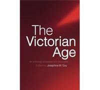 The Victorian Age by Josephine M. Guy Josephine M. Guy Paperback Book