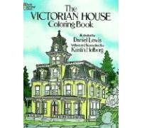 The Victorian House Coloring Book