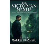 The Victorian Nexus: Where the Old World Meets the New