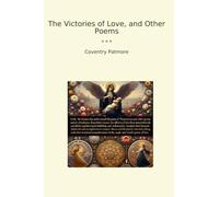 The Victories of Love, and Other Poems