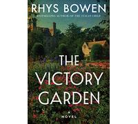 The Victory Garden: A Novel