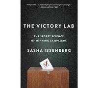 The Victory Lab: The Secret Science of Winning Campaigns - [Version Originale] Inconnu (Auteur)