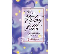 The Victory Letters: Inspiration for the Human Race