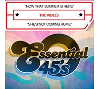 The Videls - Now That Summer is Here/She's Not Coming Home