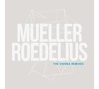 Mueller_roedelius - Vienna Remixes [Import]