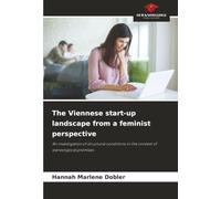 The Viennese start-up landscape from a feminist perspective: An investigation of structural conditions in the context of stereotypical premises