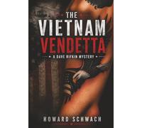 THE VIETNAM VENDETTA: A DAVE RIKFIN MYSTERY