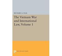 The Vietnam War And International Law, Volume 1