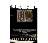 The Vietnam Wars 1945-1990 - Marilyn Young - Harper Perennial - ebook (ePub) - Livre