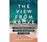 The View From Above by Jan Degelder Jan Degelder (Auteur)