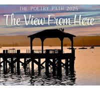 The View From Here - The Poetry Path 2025