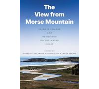 The View from Morse Mountain: Climate Change and Resilience on the Maine Coast