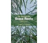 The View From The Grass Roots Paperback Book By Gregory J. Rummo