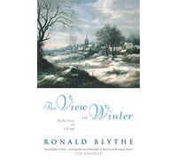 The View in Winter: Reflections on Old Age