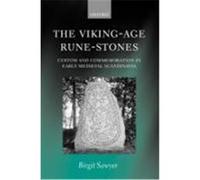 The Viking-Age Rune-Stones: Custom and Commemoration in Early Medieval Scandinavia Sawyer, Birgit (Auteur)