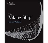 Gareth Williams Williams – The Viking Ship