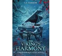 The Viking's Harmony: A Bloodborn Fates Novel
