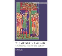 The Vikings in England: Settlement, Society And Culture