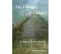 The Vikings of Vinland: A Saga of North America