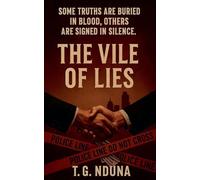 The Vile of Lies