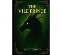 The Vile Prince