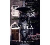 The Villa - M. Warnasuriya - Author Solutions Inc - Livre en Anglais M. WarnasuriyaM. Warnasuriya (Auteur)