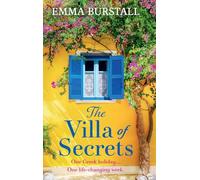 The Villa of Secrets: A BRAND NEW heartwarming story of friendship, healing and second chances for 2026