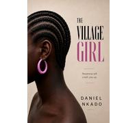 The Village Girl: Nwamma will crack you up.