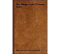 The Village Gods Of South India