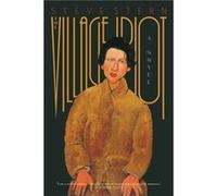 The Village Idiot by Steve Stern Steve Stern (Auteur)