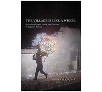 The Village Is Like A Wheel