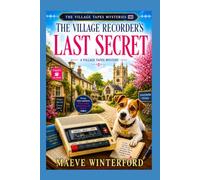 THE VILLAGE RECORDER'S LAST SECRET