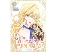The Villainess Turns the Hourglass, Vol. 3