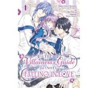 The Villainess's Guide to (Not) Falling in Love 01 (Manga)