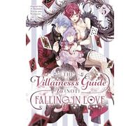 The Villainess's Guide to (Not) Falling in Love 05 (Manga)