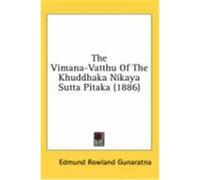 The Vimana-Vatthu of the Khuddhaka Nikaya Sutta Pitaka (1886)