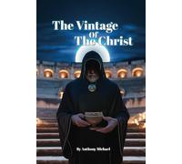 The Vintage of The Christ