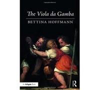The Viola da Gamba - [Livre en VO] Bettina Hoffmann (Auteur)