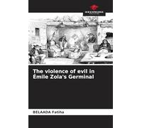 The violence of evil in Émile Zola's Germinal