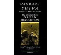 The Violence of the Green Revolution Vandana Shiva (Auteur)