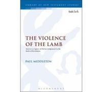 The Violence of the Lamb - [Version Originale] Paul Middleton, Chris Keith (Auteur)