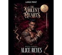 The Violent Hearts Mafia Series, 3 Books in One!