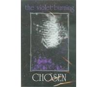 The Violet Burning - Chosen (UK Import) [Musikkassette]