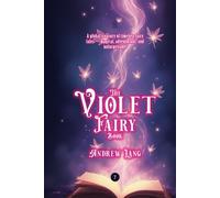 The Violet Fairy Book: [Annotated] Timeless Fairy Tales from Around the World