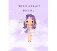 The Violet Fairy Journal | Large x Paperback | The Fairy Dreams Collection | Lined 200 Page Notebook