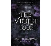 The Violet Hour