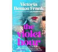 The Violet Hour: A Novel