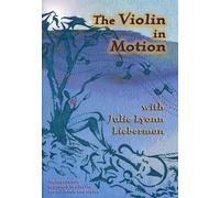 The Violin in Motion
